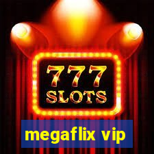 megaflix vip